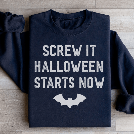 “Screw It, Halloween Starts Now” Crewneck Sweatshirt – Cozy Fall Fleece