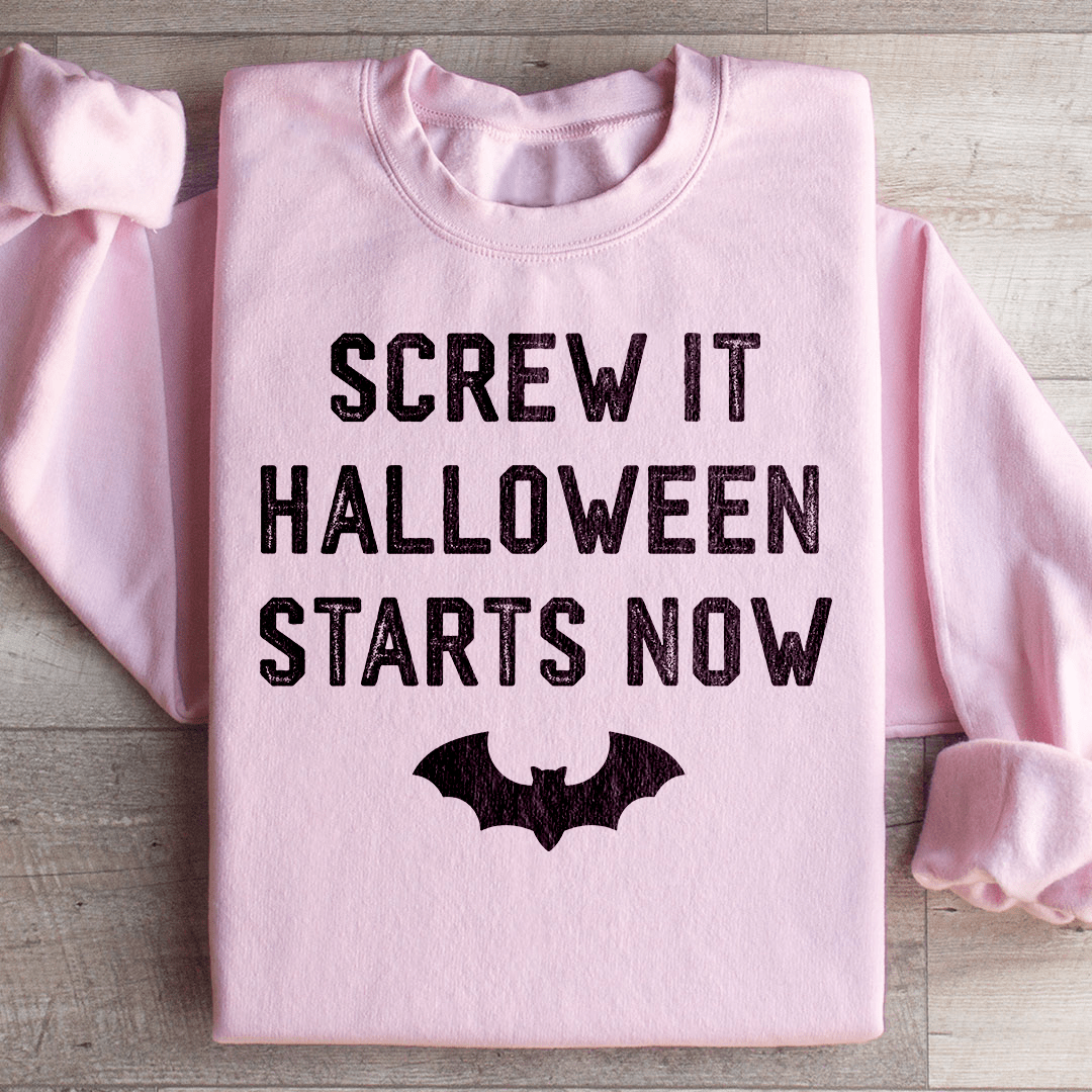“Screw It, Halloween Starts Now” Crewneck Sweatshirt – Cozy Fall Fleece